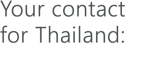 Your contact for Thailand:
